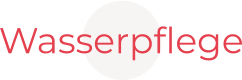 Wasserpflege