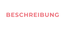 BESCHREIBUNG