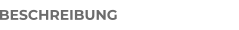 BESCHREIBUNG